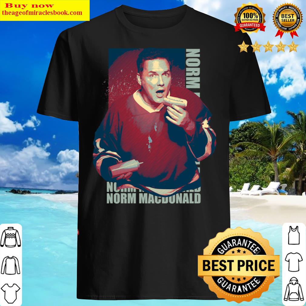 Norm Macdonald – Norm Macdonald Shirt