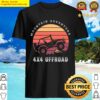 off road 4x4 mountain adventures shirt