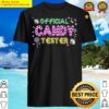 official candy tester shirt