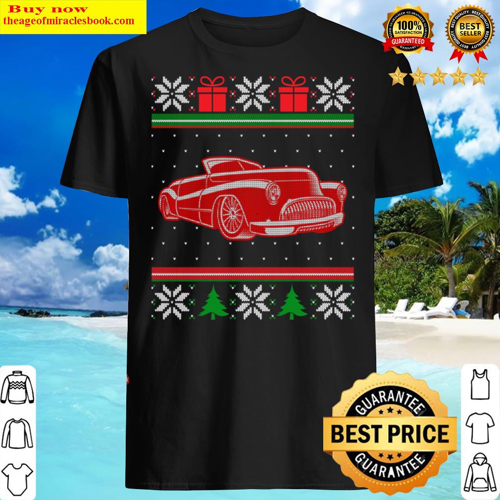 Old Classic Car Ugly Christmas Shirt