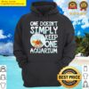 one doesnt simply keep one aquarium hoodie