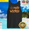 pretty wicked tank top
