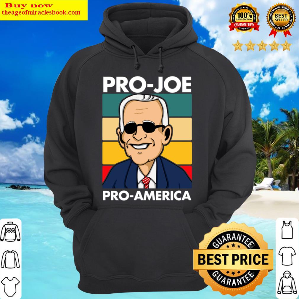 pro joe biden pro america hoodie
