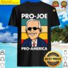 pro joe biden pro america shirt