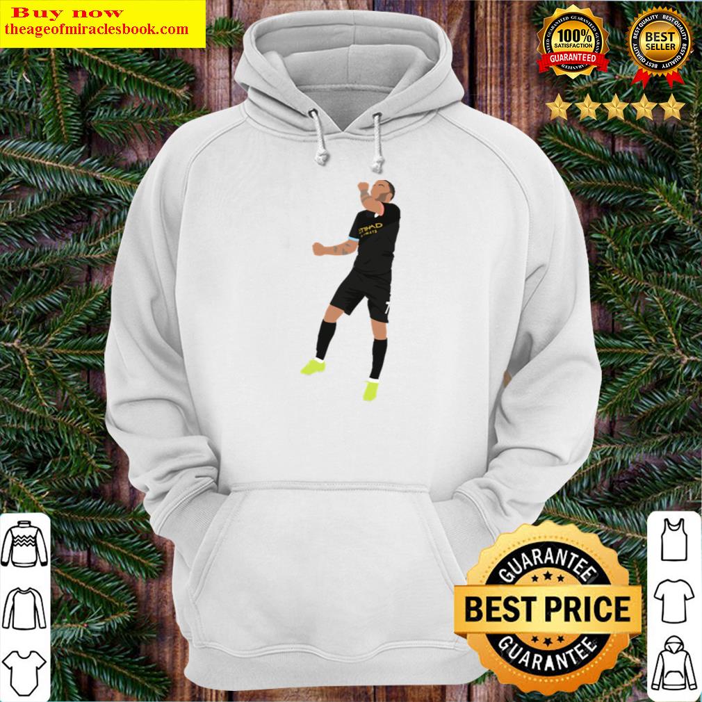 raheem sterling celebrating hat trick hoodie