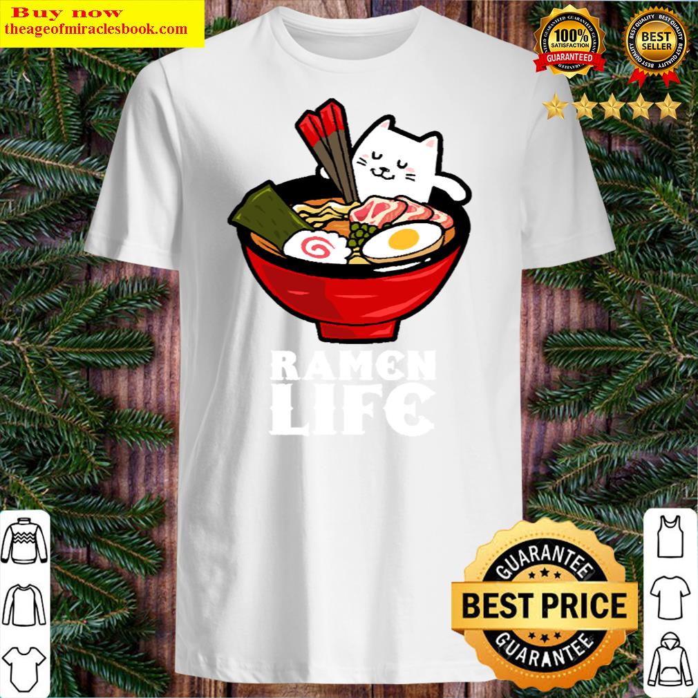 Ramen Life Cat Eat Shirt Ramen Life Cat Eat Shirt