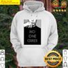 shhh no one cares hoodie