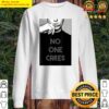 shhh no one cares sweater