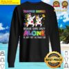 teacher besties because going crazy alone sweater