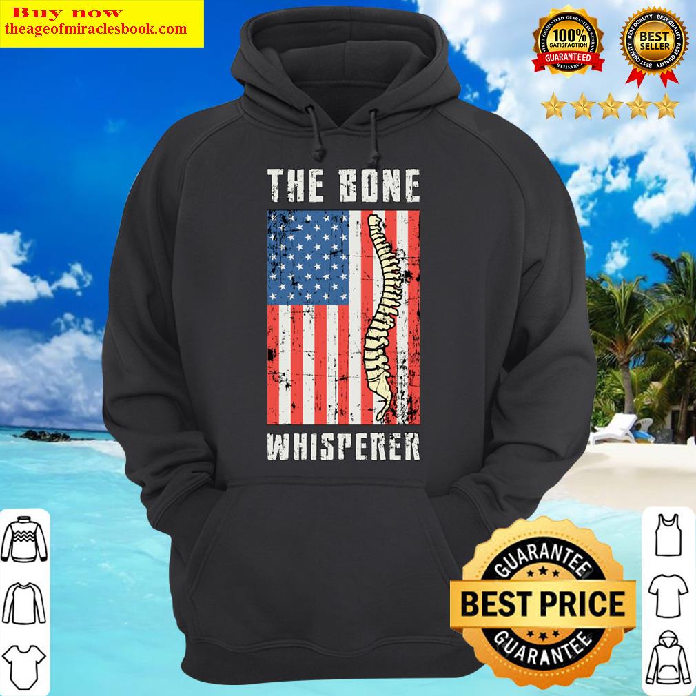 the bone whisperer chiropractor spine chiropractic hoodie