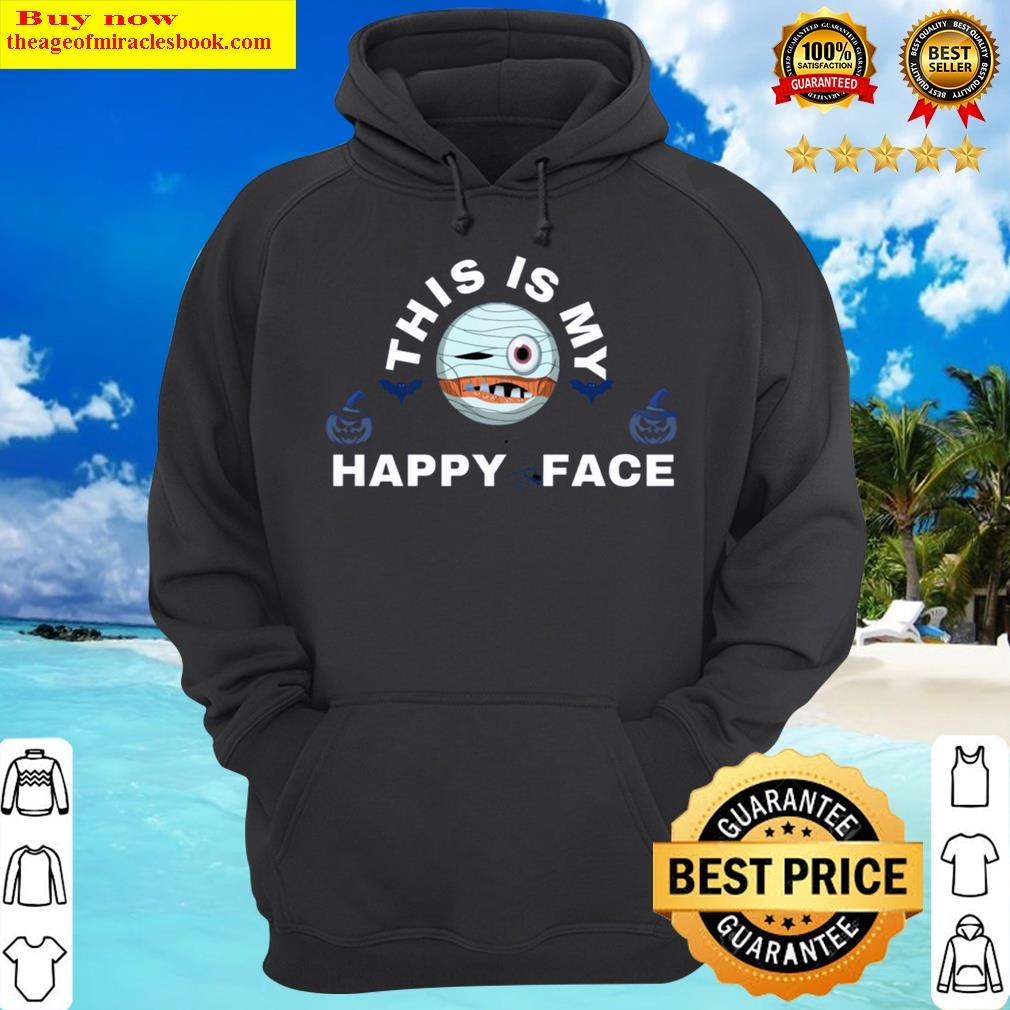 this is my happy face hoodie