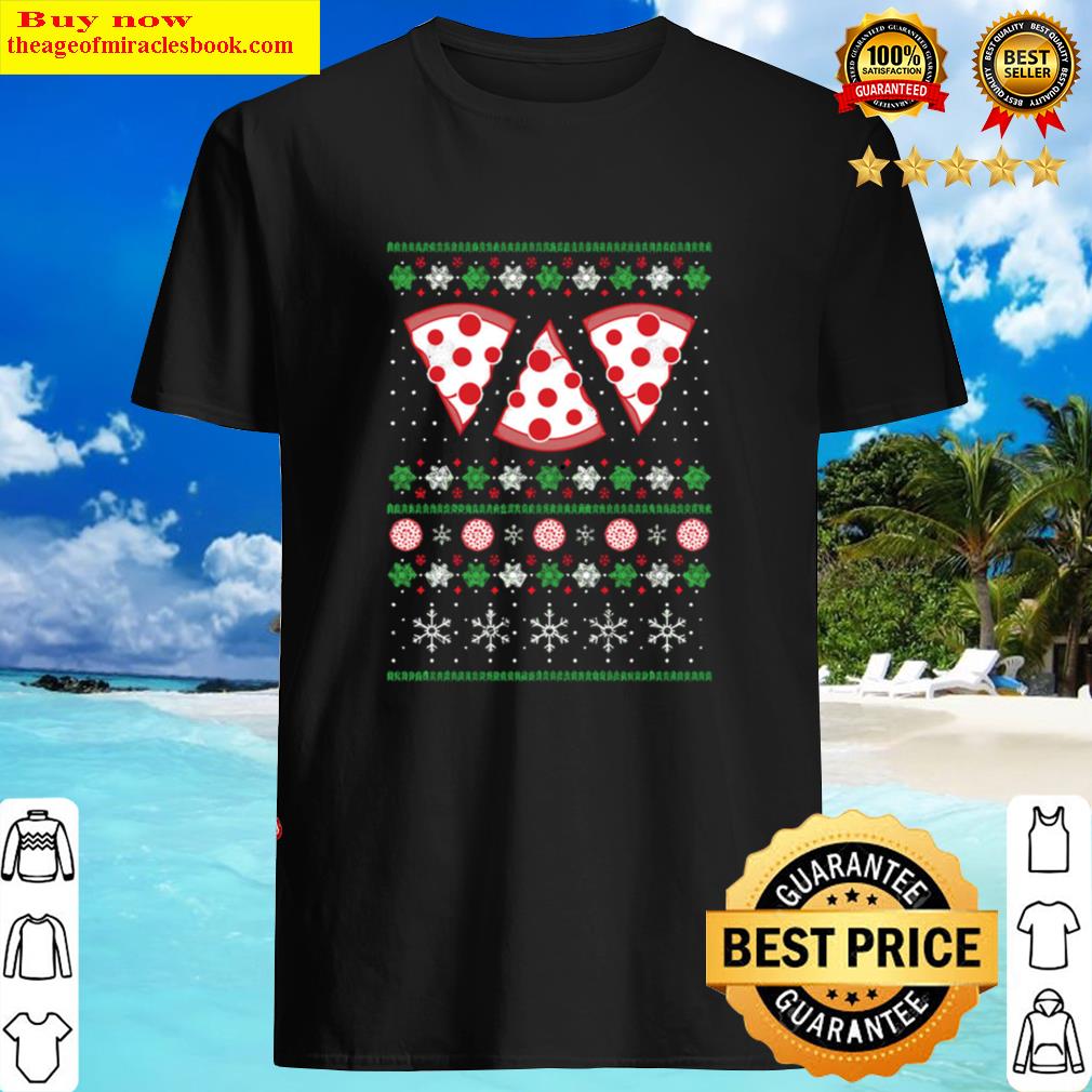 Ugly Christmas Pizza Shirt Ugly Christmas Pizza Shirt