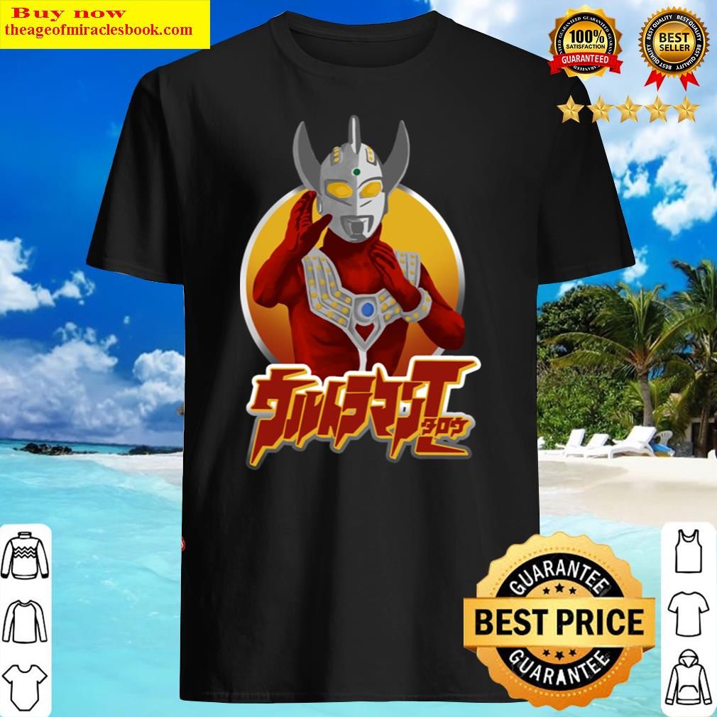 Ultraman Taro Shirt