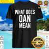 what does oan mean shirt