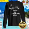 where the flat earth ends t white sweater