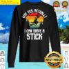 why yes actually i can drive a stick sweater