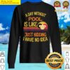a day without pool funny pool sweater