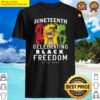 black freedom juneteenth shirt