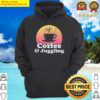 coffee and juggling hoodie