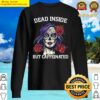 dead inside but caffeinated muerte skull sweater