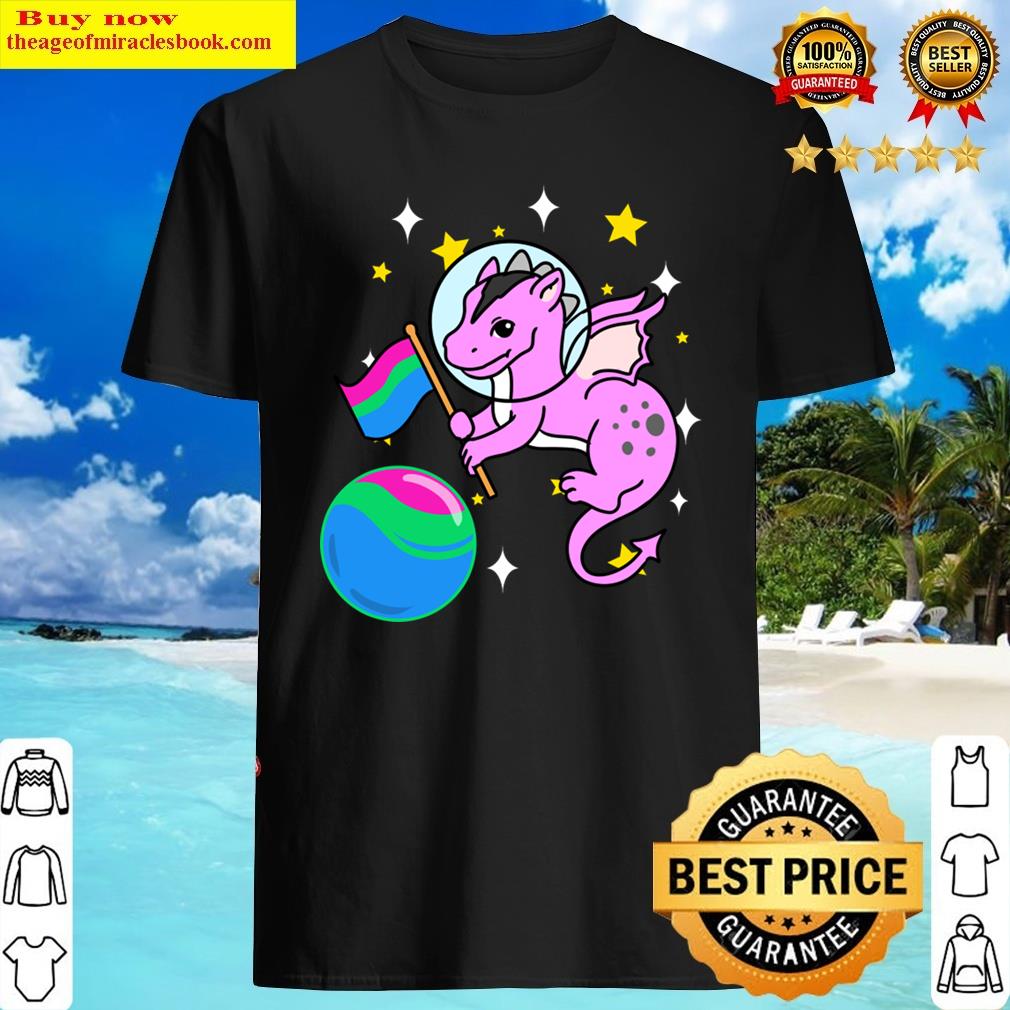 Dragon Astronaut Polysexual Pride Shirt Dragon Astronaut Polysexual Pride Shirt
