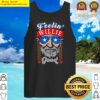 felling willie good tank top