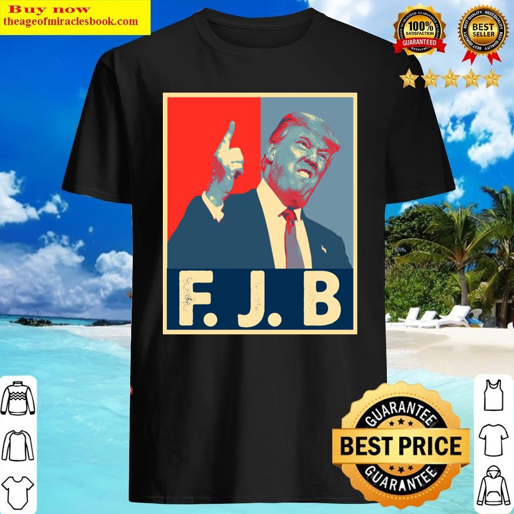 Fjb Pro America Anti Biden Shirt