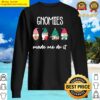 gnomies made me do it sweater