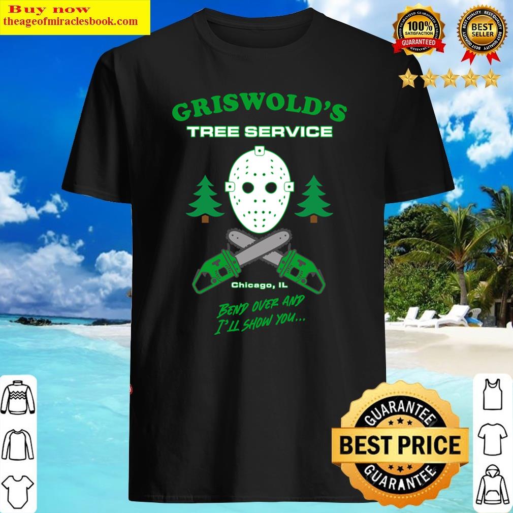 Griswold’s Tree Service Shirt Griswold’s Tree Service Shirt