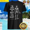 i can wait shirt