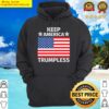 keep america trumpless hoodie
