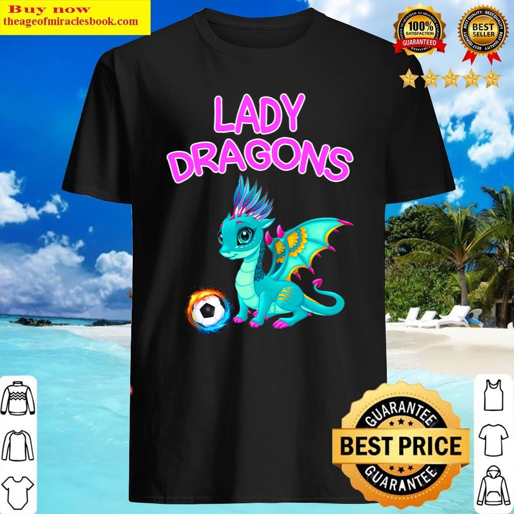 Lady Dragons Shirt