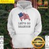 lets go brandon chant hoodie