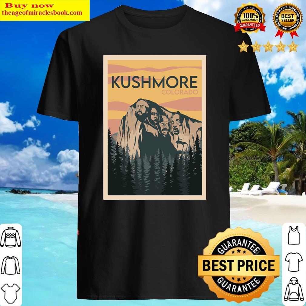 Mount Kushmore Colorado Shirt Mount Kushmore Colorado Shirt
