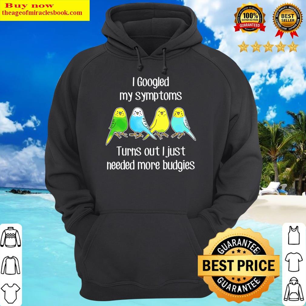 need more budgies hoodie