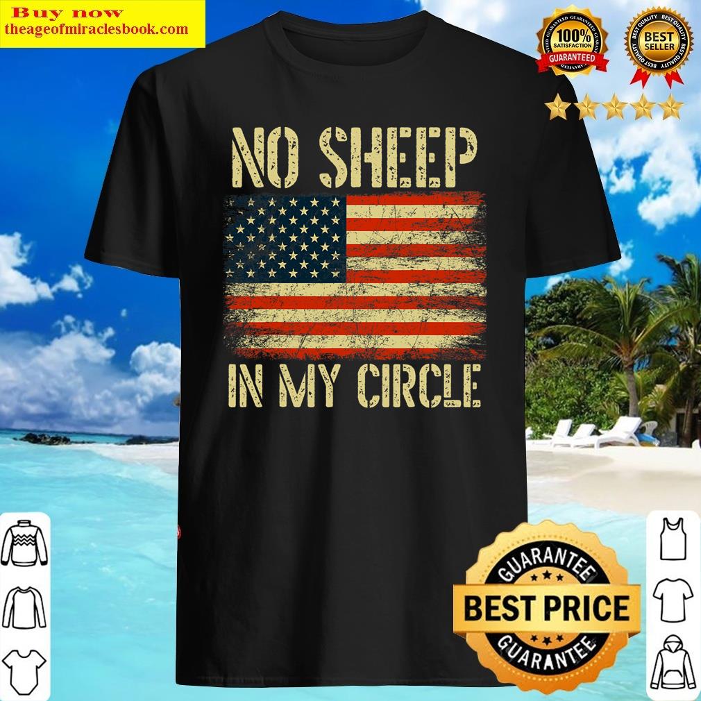 No Sheep In My Circle Shirt