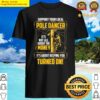 pole dancer gift support your local pole dancer lineman gift shirt