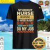 student nurse warning shirt