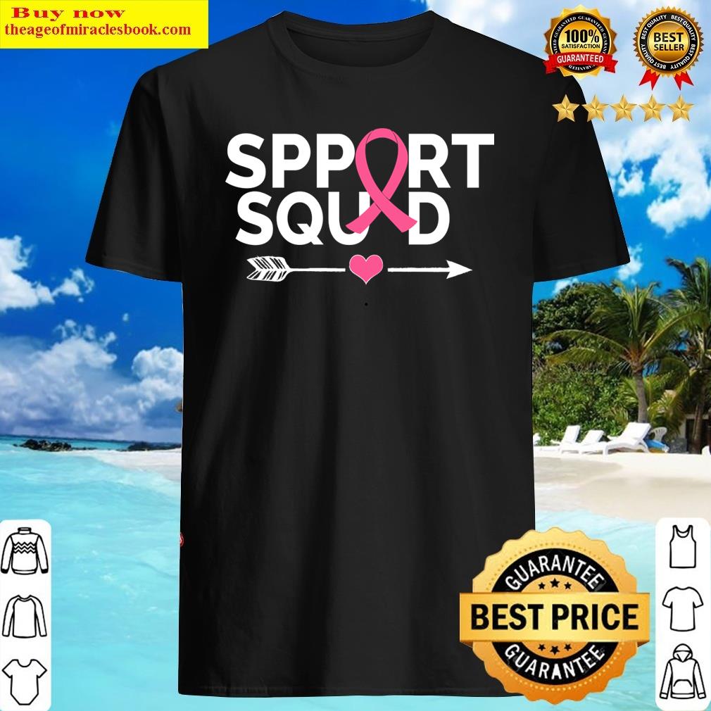 Support Squad – Breast Cancer Support Shirt