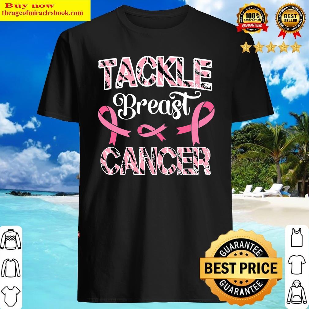 Tackle Breast Cancer Shirt Tackle Breast Cancer Shirt