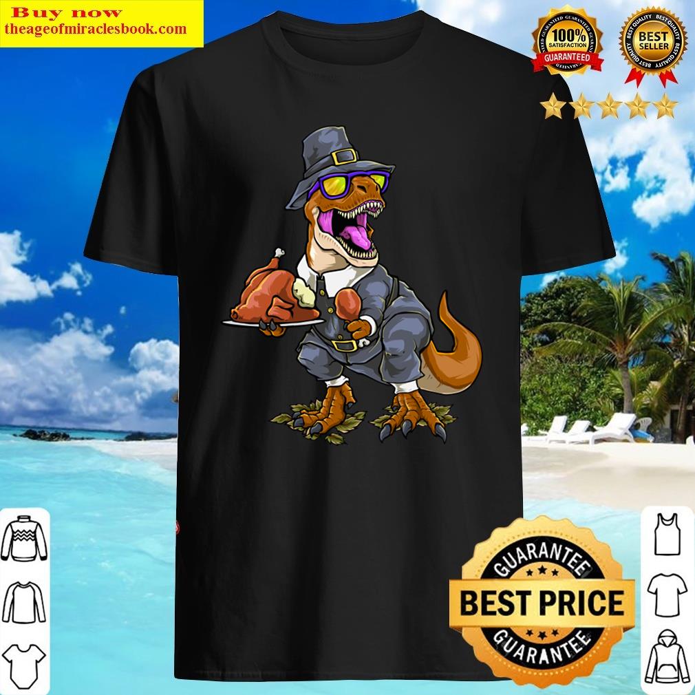 Thanksgiving Turkey Dinosaur Shirt Thanksgiving Turkey Dinosaur Shirt