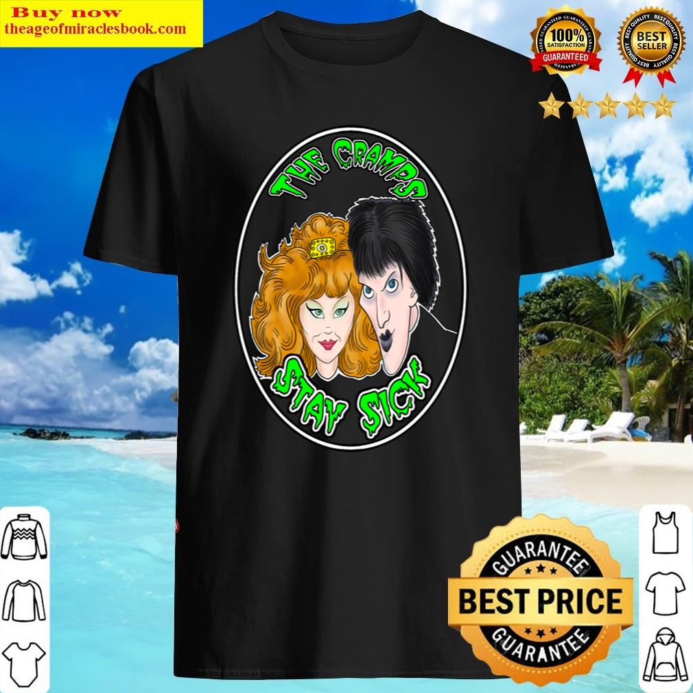 The Cramps, Stay Sick Shirt The Cramps, Stay Sick Shirt