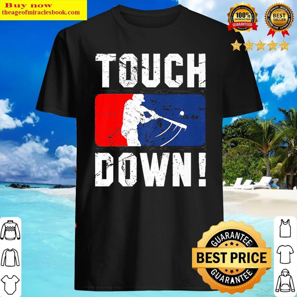 Touchdown Baseball Inspired Double Play Practice Game Gift Premium Shirt Touchdown Baseball Inspired Double Play Practice Game Gift Premium Shirt