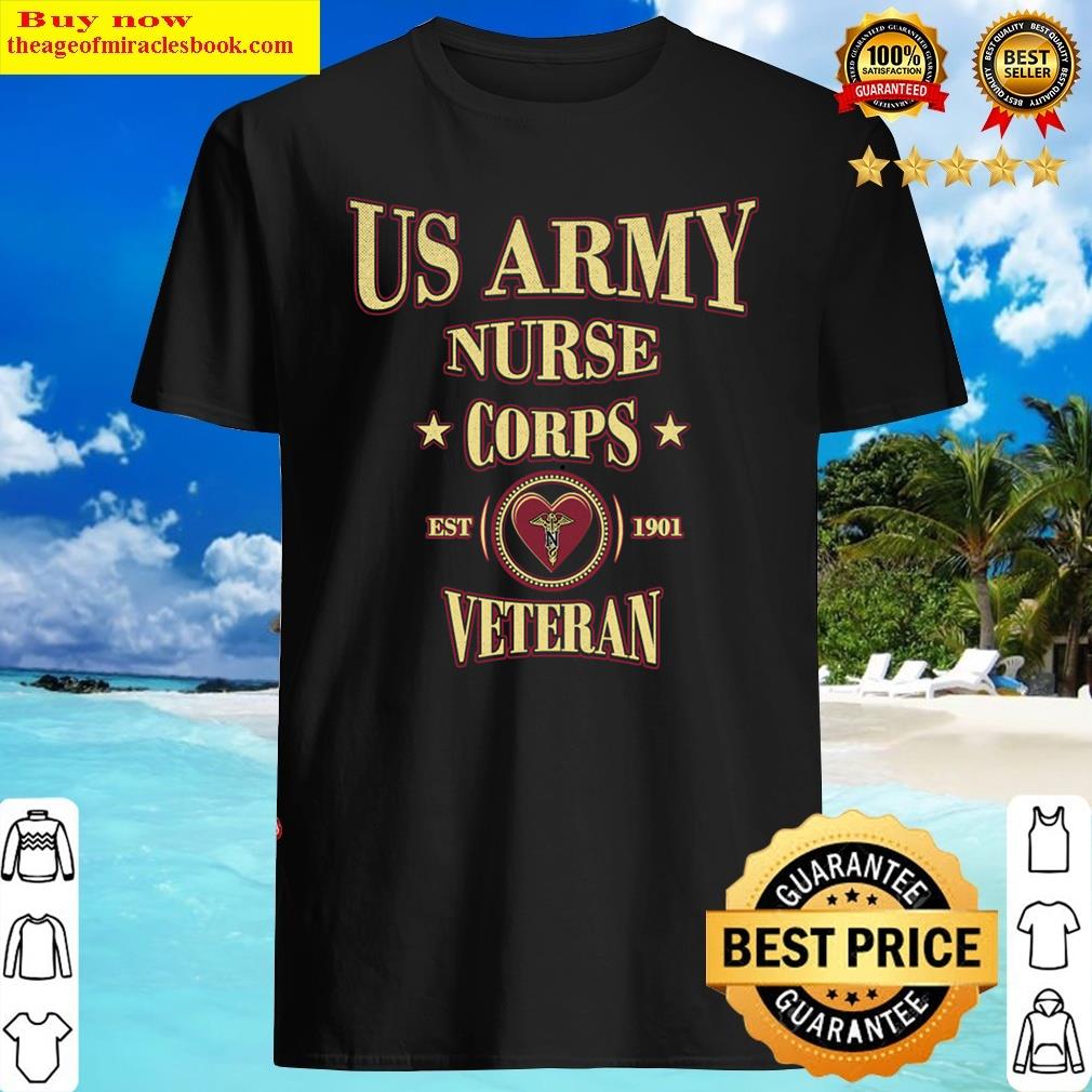 Us Army Nurse Corps Veteran Shirt Us Army Nurse Corps Veteran Shirt