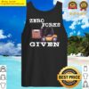 zero forks given tank top