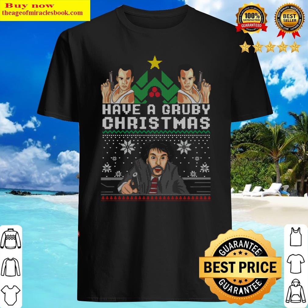 A Gruber Christmas Shirt
