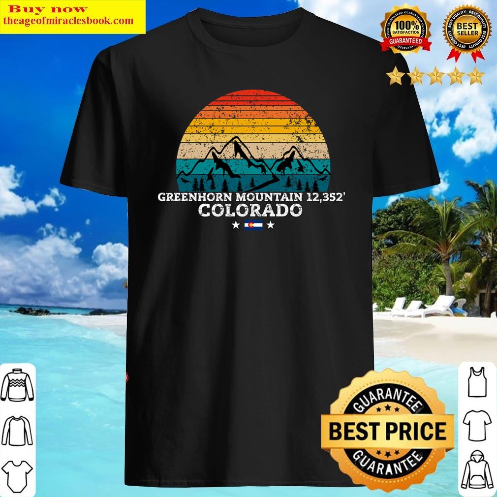 Greenhorn Mountain 12,352′ Colorado Shirt