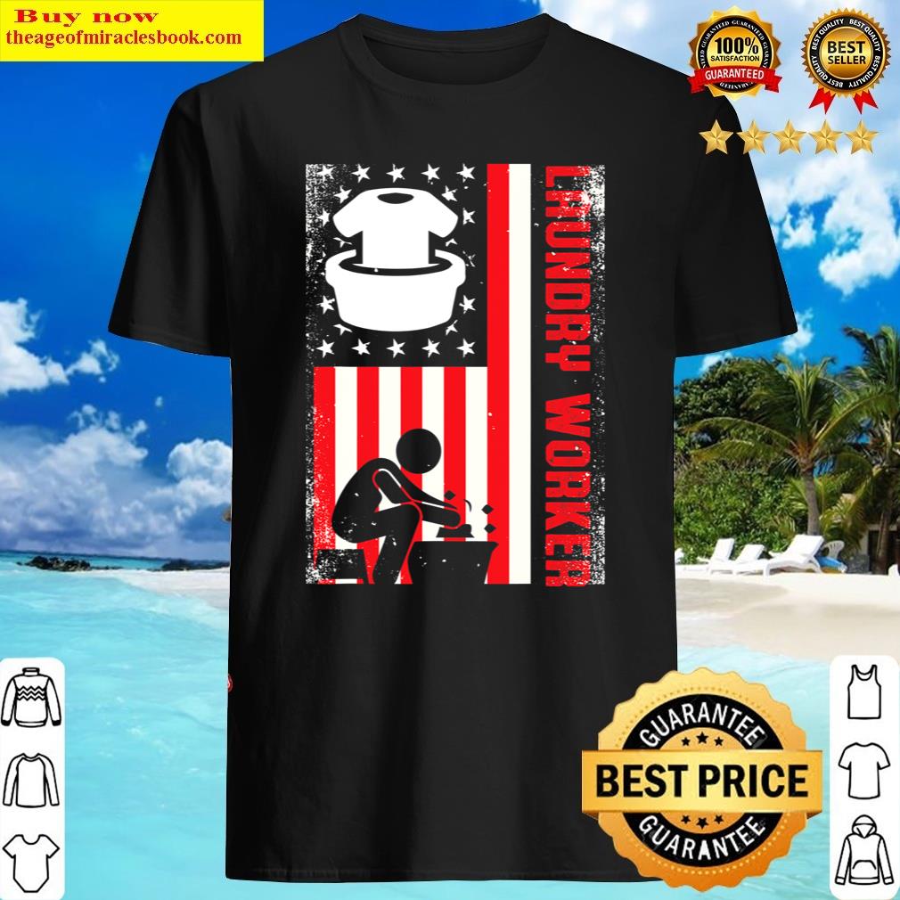 Laundry Worker Funny Laundry Washing Shirt