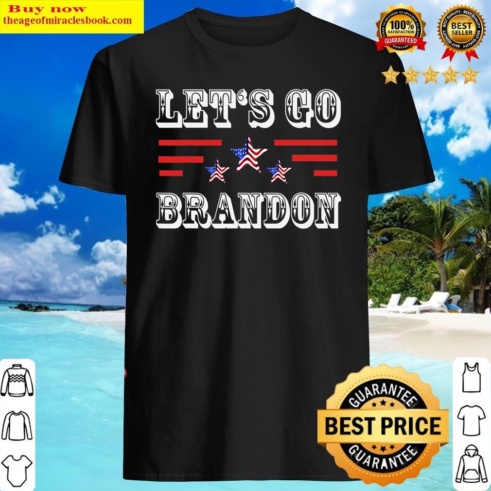 Lets Go Brandon Let’s Go Brandon Us Flag Funny Shirt