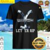 yellowstone let er rip shirt
